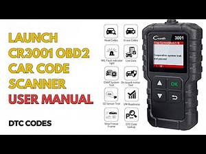 How To Use: LAUNCH CR3001 OBD2 Car CODE Scanner User Manual | DTC Codes