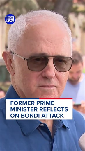 9News on Instagram: ""We have to respond with love and with strength and with solidarity." Still grappling with the horrifying aftermath of the Bondi attack, former prime minister Malcolm Turnbull is calling for Australia to throw its arms around the Jewish community. #9News"