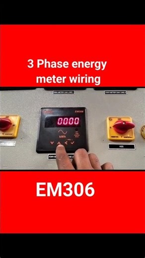 Wiring a Three Phase Energy Meter (TUTORIAL) #electricalmanoj #energy