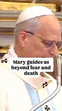 Pope Leo's Homily on the Solemnity of the Assumption of the Blessed Virgin Mary | Castel Gandolfo