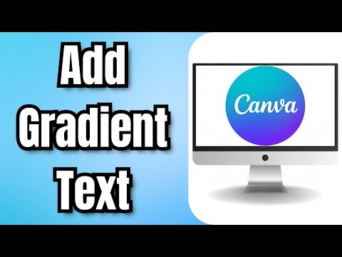 How to Add Gradient Text in Canva - Full Guide