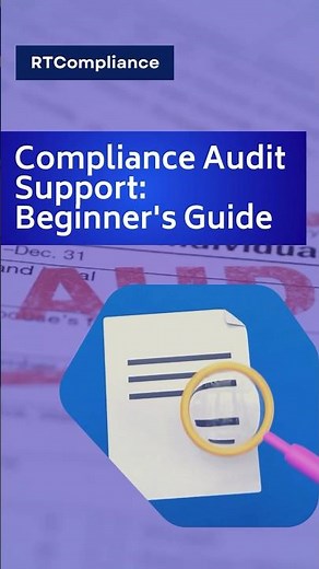 Compliance Audit Support 101: A Beginner’s Guide