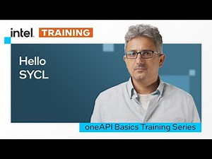 Hello SYCL | Intel Software