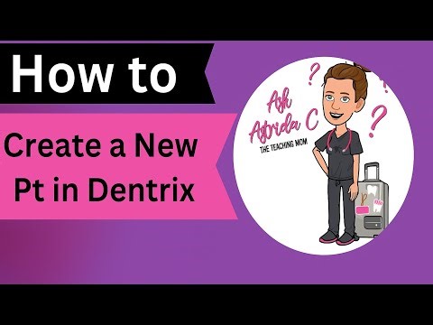 How to create a New Patient in Dentrix