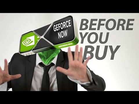 Nvidia GeForce Now - Before You Buy
