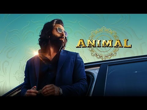 Animal - 2023 - Movie Trailer - English Subtitles