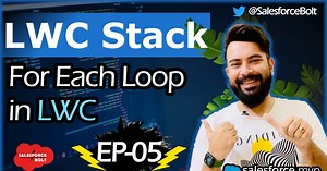 EP-05 | For Each Loop in LWC | How and where to use it | LWC Stack ☁️⚡️