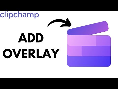 How to Add Overlay in Clipchamp (EASY)