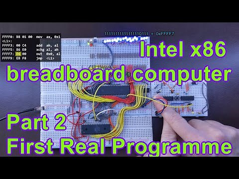 First Real Programme - Building and programming a 16-bit Intel x86 breadboard computer [part 2]
