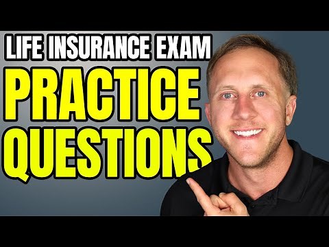 Life Insurance Exam Practice Questions (MUST-KNOW) – Part 8