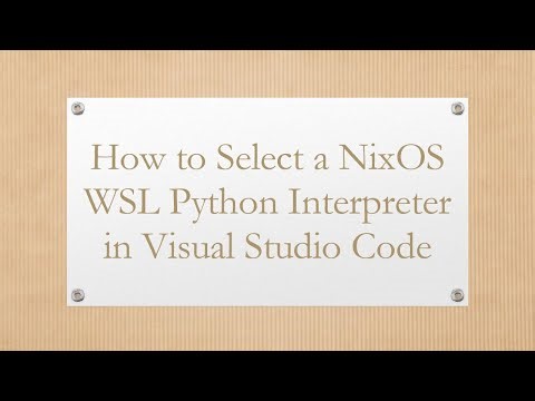 How to Select a NixOS WSL Python Interpreter in Visual Studio Code