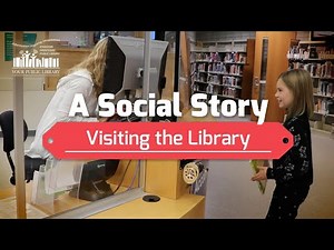 Visiting the Library: A Social Story