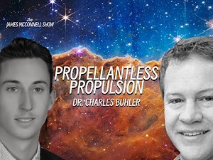Patented Propellant-less Propulsion System - Dr. Charles Buhler