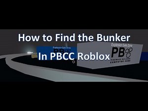 How To Find the Bunker in PBCC Roblox