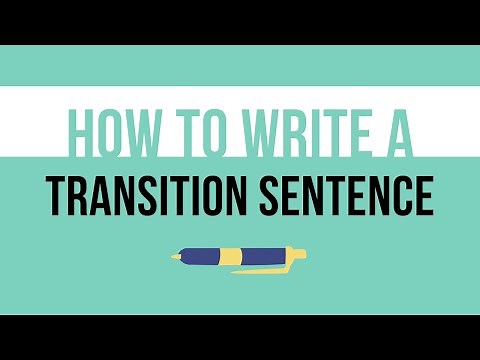 How to Write a Transition Sentence (3 Easy Steps)