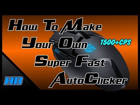 How to make a SUPER FAST auto clicker - 1500+ CPS