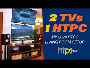 My HTPC Living Room Setup 2024