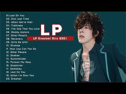 Best of LP 2021 - LP Greatest Hits Full Album 2021