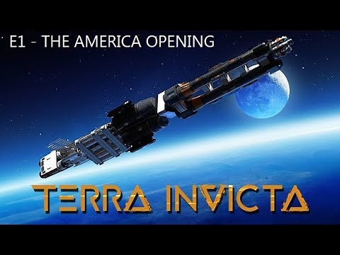 Terra Invicta (Humanity First) E1: - Winning the White House