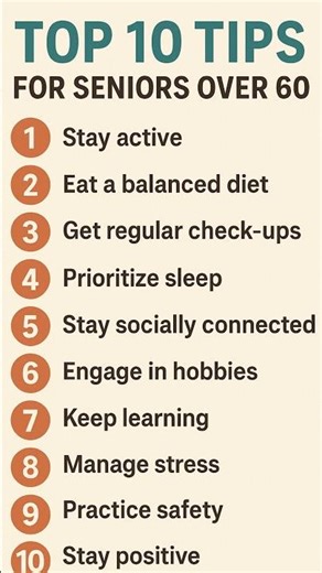 Top 10 Tips for SENIORS Over 60 | Daily Life, Safety, and Healthy Aging Made Simple