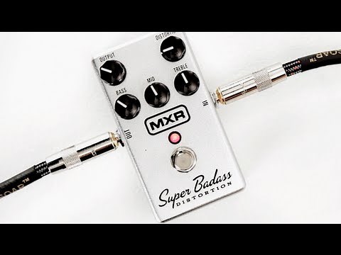 MXR Super Badass Distortion: James