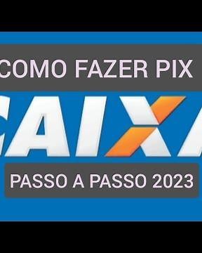 How to make PIX payments at Caixa in 2023