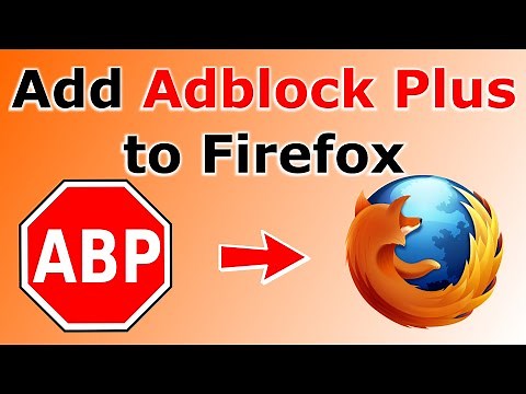 How to add Adblock Plus extension to Firefox (Easy step by step guide)