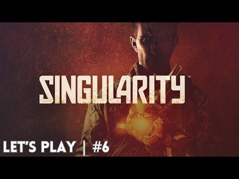 Singularity Part 6 (PC)