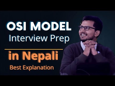 OSI Model in Nepali | OSI Model Interview Question | Learn Computer Networking in Mother tongue