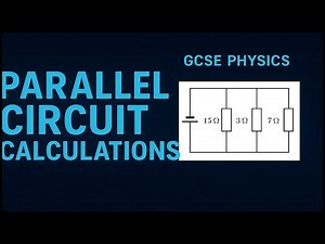 GCSE Physics Exam Practice – Parallel Circuit Calculations Explained