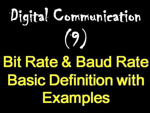 Digital Communication (9): Bit Rate & Baud Rate: Basic Definition with Examples