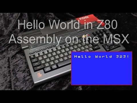 Hello World on the MSX / MSX2 - Simple Z80 Assembly for beginners