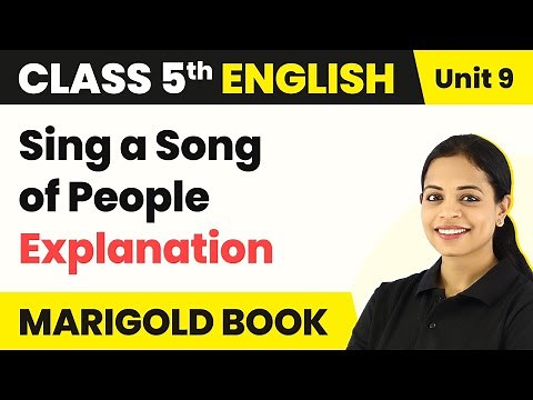 Class 5 English Unit 9 | Sing a Song of People Poem Explanation | Class 5 English