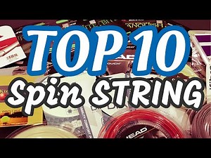 Top 10 Spin String Every Tennis Player Must Know! - Alex Tennis