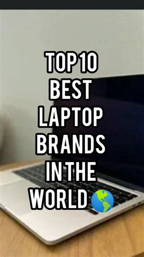 Top 10 best laptop brands in the world 🌏😱