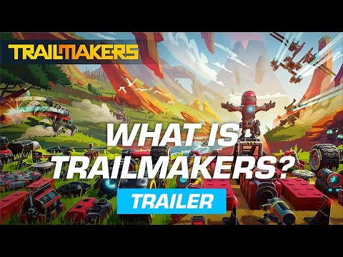 What is Trailmakers?