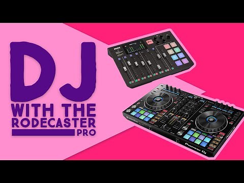 How to Setup DJ Equipment With Rodecaster Pro | How To DJ Using the Rodecaster Pro