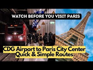 3 Easy Ways to Get to Paris City Center From CDG Airport | CDG Airport To Eiffel Tower | Paris EP2