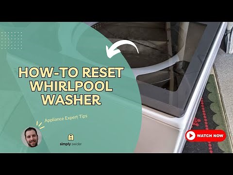 8 Ways to Reset Your Whirlpool Washer (Fixes 90% of Issues!)