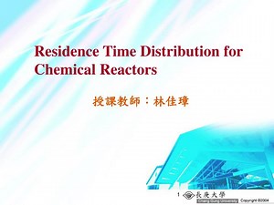 Residence Time Distribution for Chemical Reactors - SlideServe