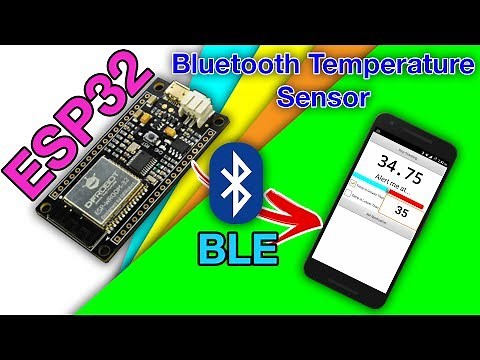 ESP32 Bluetooth(BLE) Temperature Sensor [OLD METHOD]