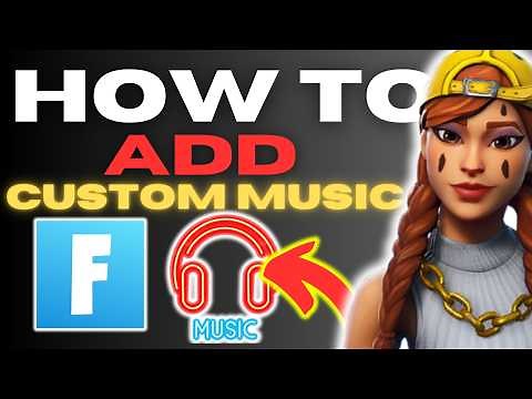 How to Add Custom Music to Fortnite Creative Mode | Full Guide