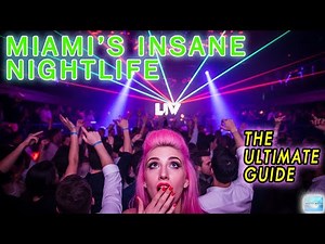Your Guide to Miami's Legendary Nightlife (Clubs, Concerts & Hidden Gems!) Top Ten Miami Nightclubs