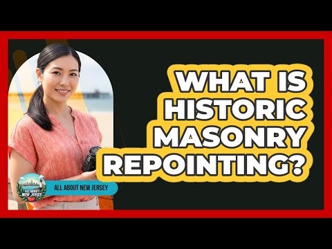 What Is Historic Masonry Repointing?