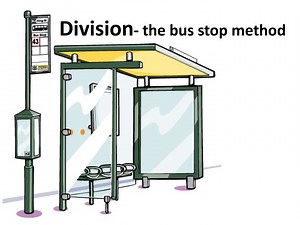 Division - the bus stop method - SlideServe