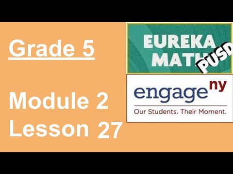 Eureka Math Grade 5 Module 2 Lesson 27 (updated)