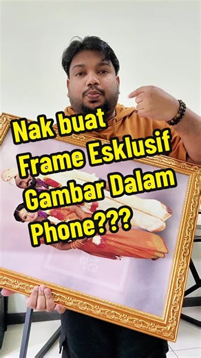 Do you want make Frames with pictures taken by phone? Yes can. #gambar #photo #frame #memories #gambarmurah #weddingphoto #prewedding #indianprewedding #goldenframe #framemurah