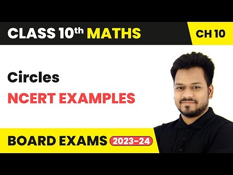 Circles - NCERT Examples | Class 10 Maths Chapter 10