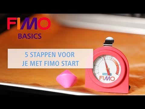 5 stappen voor je met FIMO aan de slag gaat - FIMO BASIS Tutorial (nederlands)