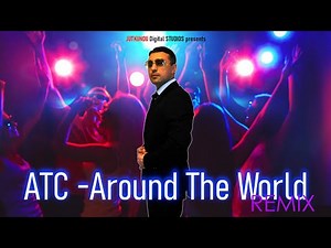 ATC - Around The World Remix (ANTALYA Kemer 2023)